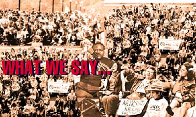 Image of disabled activists protesting, holding signs and shouting using megaphone. Words accompanying this image say 'what we say'. Click the image to go to the next page.
