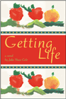 Gettling LIfe: Fiction by Julie Shaw Cole'